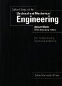 Oxford English for Electrical and Mechanical Engineering. Answer Book with Teaching Notes