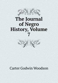 The Journal of Negro History, Volume 7