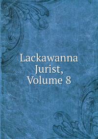 Lackawanna Jurist, Volume 8