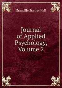 Journal of Applied Psychology, Volume 2
