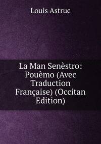 La Man Senestro: Pouemo (Avec Traduction Francaise) (Occitan Edition)