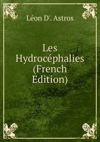 Les Hydrocephalies (French Edition)
