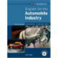 Express Series: English for the Automobile Industry A short, specialist English course.