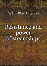 Resistance and power of steamships