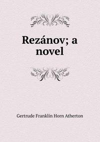 Rez?nov; a novel