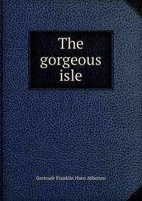 The gorgeous isle