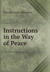 Instructions in the Way of Peace