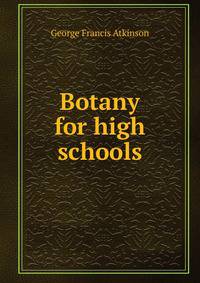 Botany for high schools