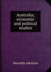 Australia; economic and political studies