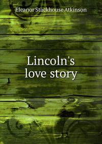 Lincoln's love story