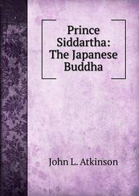 Prince Siddartha: The Japanese Buddha