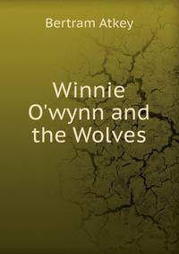 Winnie O'wynn and the Wolves
