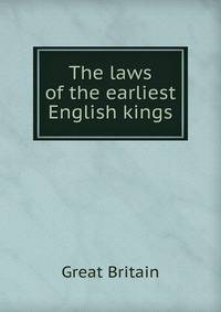 The laws of the earliest English kings