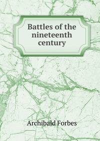 Battles of the nineteenth century