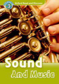 Oxford Read and Discover 3. Sound and Music
