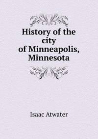 History of the city of Minneapolis, Minnesota