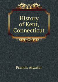 History of Kent, Connecticut