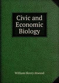 Civic and Economic Biology