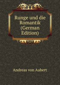 Runge und die Romantik (German Edition)