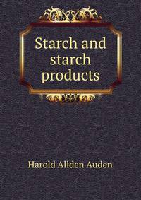 Starch and starch products