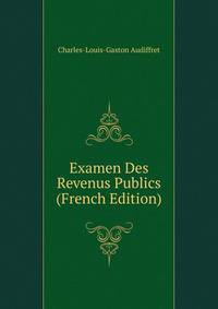 Examen Des Revenus Publics (French Edition)