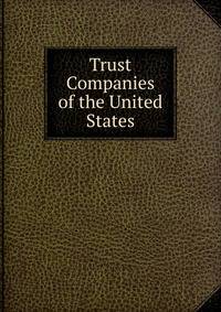 Trust Companies of the United States