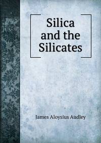 Silica and the Silicates
