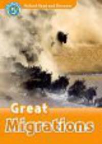 Oxford Read and Discover: Level 5: 900-Word Vocabulary Great Migrations Audio CD Pack