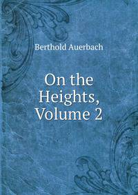 On the Heights, Volume 2