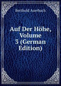 Auf Der Hohe, Volume 3 (German Edition)