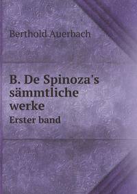 B.V. Spinoza