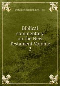 Biblical commentary on the New Testament Volume 2