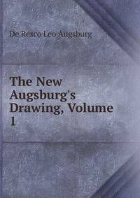The New Augsburg's Drawing, Volume 1