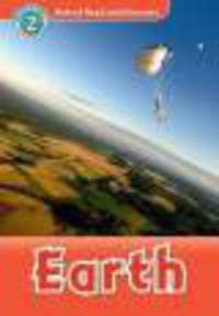 Oxford Read and Discover Level 2 : Earth