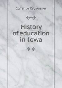 History of education in Iowa