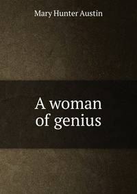 A woman of genius