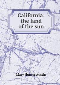 California: the land of the sun