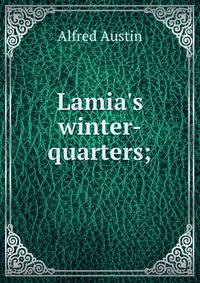 Lamia's winter-quarters;