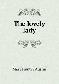 The lovely lady