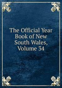 The Official Year Book of New South Wales, Volume 34