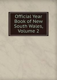 Official Year Book of New South Wales, Volume 2