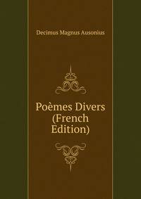 Poemes Divers (French Edition)