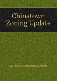 Chinatown Zoning Update