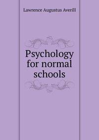 Psychology for normal schools