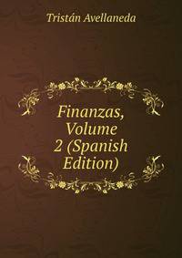 Finanzas, Volume 2 (Spanish Edition)