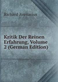 Kritik Der Reinen Erfahrung, Volume 2 (German Edition)