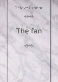 The fan