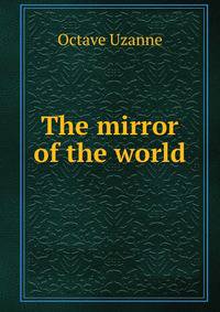 The mirror of the world