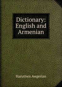 Dictionary: English and Armenian