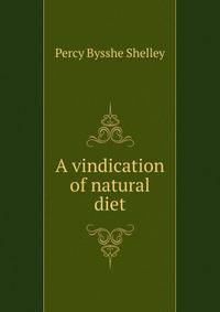 A vindication of natural diet